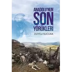 Anadolu’nun Son Yörükleri