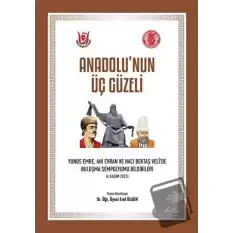 Anadolu’nun Üç Güzeli