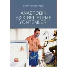 Anaerobik Eşik Belirleme Yöntemleri