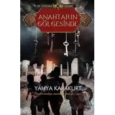 Anahtarın Gölgesinde