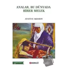 Analar, Bu Dünyada Birer Melek