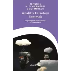 Analitik Felsefeyi Tanımak: Seçilmiş Metinler Üzerine Okuma Rehberi