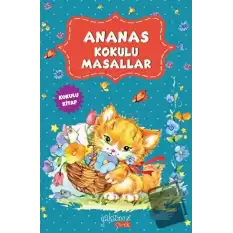 Ananas Kokulu Masallar