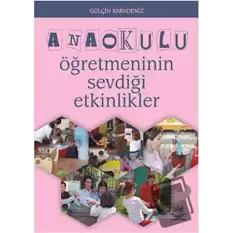 Anaokulu Öğretmeninin Sevdiği Etkinlikler