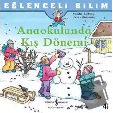 Anaokulunda Kış Dönemi - Eğlenceli Bilim