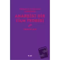 Anarşist Bir Film Teorisi