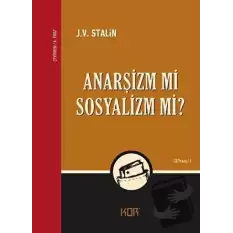 Anarşizm mi Sosyalizm mi?