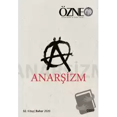 Anarşizm - Özne 32. Kitap