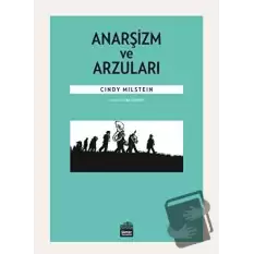 Anarşizm ve Arzuları