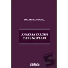 Anayasa Yargısı Ders Notları