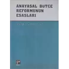 Anayasal Bütçe Reformunun Esasları