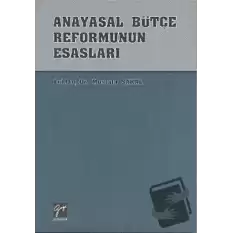 Anayasal Bütçe Reformunun Esasları