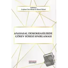 Anayasal Demokrasilerde Görev Süresi Sınırlaması