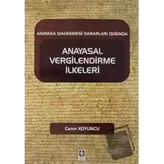 Anayasal Vergilendirme İlkeleri