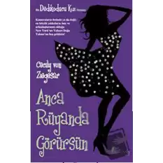 Anca Rüyanda Görürsün - Dedikoducu Kız