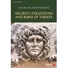 Ancient Civilizations and Ruins of Turkey