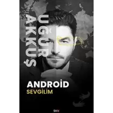 Android Sevgilim