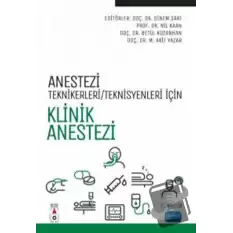 Anestezi Teknikerleri/Teknisyenleri İçin Klinik Anestezi