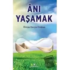 Anı Yaşamak