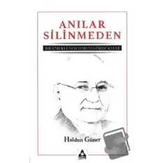 Anılar Silinmeden