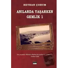 Anılarda Yaşarken Gemlik 1