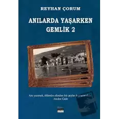 Anılarda Yaşarken Gemlik 2