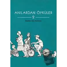 Anılardan Öyküler 2