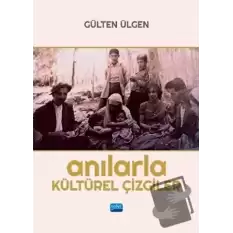 Anılarla Kültürel Çizgiler