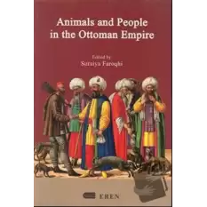 Animals And People İn The Ottoman Empire