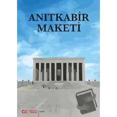 Anıtkabir Maketi Kitabı