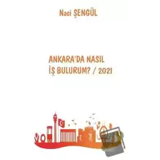 Ankarada Nasıl İş Bulurum? / 2021