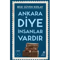 Ankara Diye İnsanlar Vardır