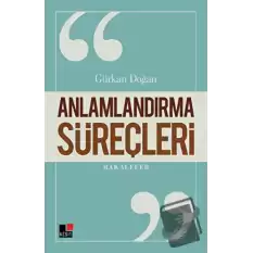 Anlamlandırma Süreçleri