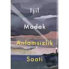 Anlamsızlık Saati