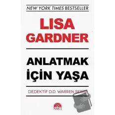 Anlatmak İçin Yaşa - Dedektif D.D. Warren Serisi