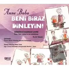 Anne Baba Beni Biraz Dinleyin!