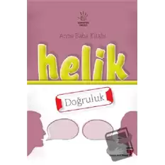 Anne Baba Kitabı: Helik - Doğruluk