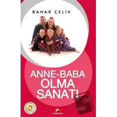 Anne - Baba Olma Sanatı