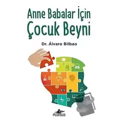 Anne Babalar İçin Çocuk Beyni