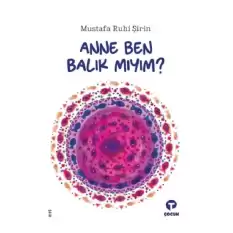 Anne Ben Balık Mıyım?