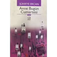 Anne Bugün Cumartesi