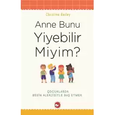 Anne Bunu Yiyebilir Miyim?