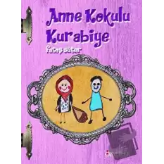 Anne Kokulu Kurabiye (Ciltli)