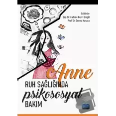 Anne Ruh Sağlığında Psikososyal Bakım