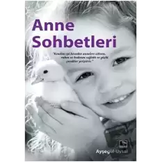 Anne Sohbetleri