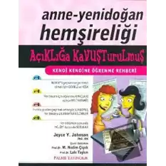 Anne - Yenidoğan Hemşireliği Açıklığa Kavuşturulmuş Kendi Kendine Öğrenme Rehberi