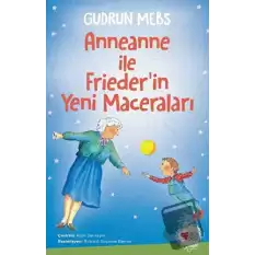 Anneanne ile Friederin Yeni Maceraları