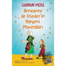 Anneanne ile Friederin Yepyeni Maceraları