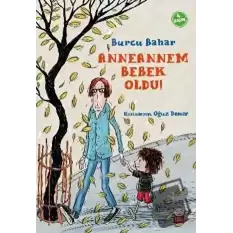 Anneannem Bebek Oldu!