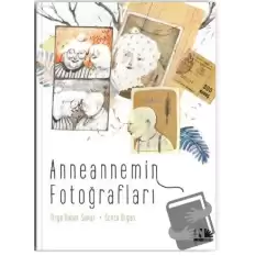 Anneannemin Fotoğrafları (Ciltli)